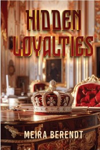 Picture of Hidden Loyalties [Hardcover]